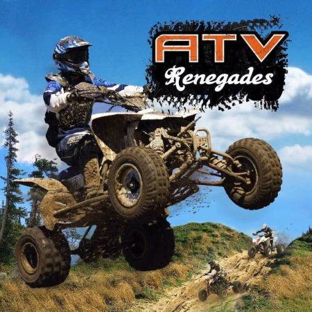 ATV RENEGADES 